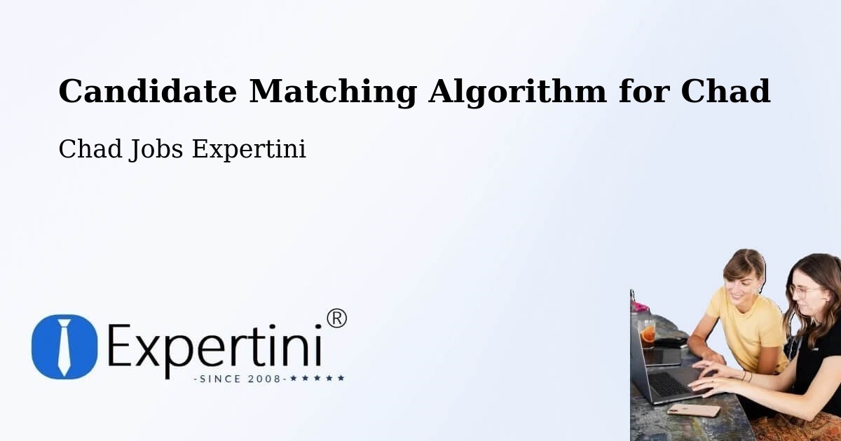 Candidate Matching Algorithm Overview – Kyabé - Chad Jobs Expertini
