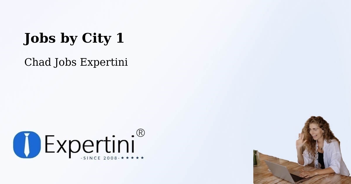 City Jobs in Chad - Expertini