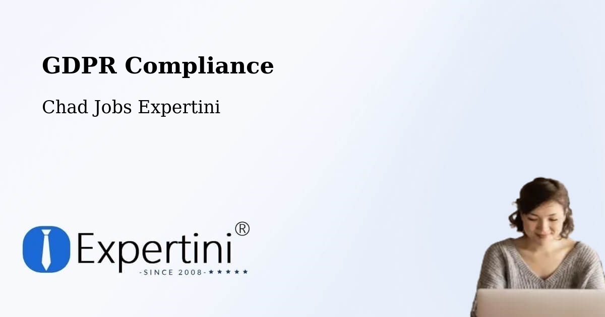 EU GDPR Compliance Statement – Kyabé - Chad Jobs Expertini