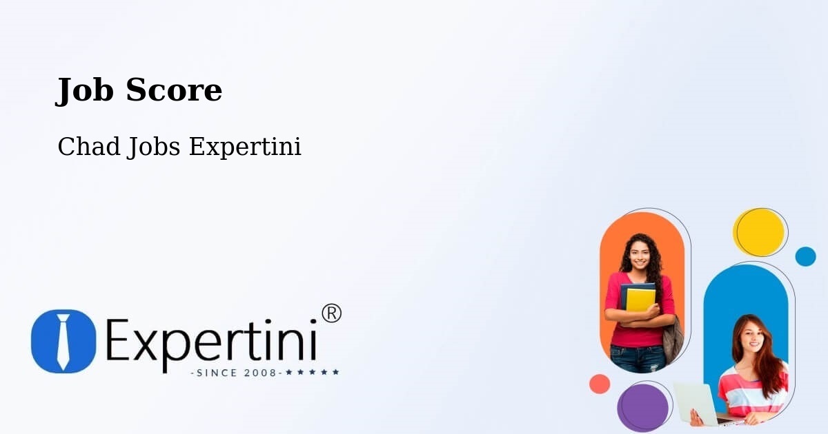 Job Score & Job Description Score Tool – Kyabé - Chad Jobs Expertini