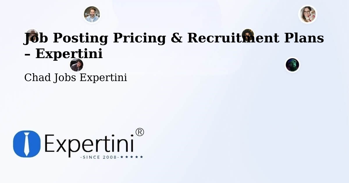 Job Posting Pricing & Recruitment Plans – Kyabé - Kyabé, Chad Jobs Expertini